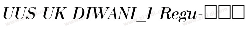 UUS UK DIWANI_1 Regu字体转换